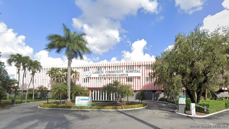 Larkin Community Hospital Palm Springs Campus in Hialeah plans medical ...