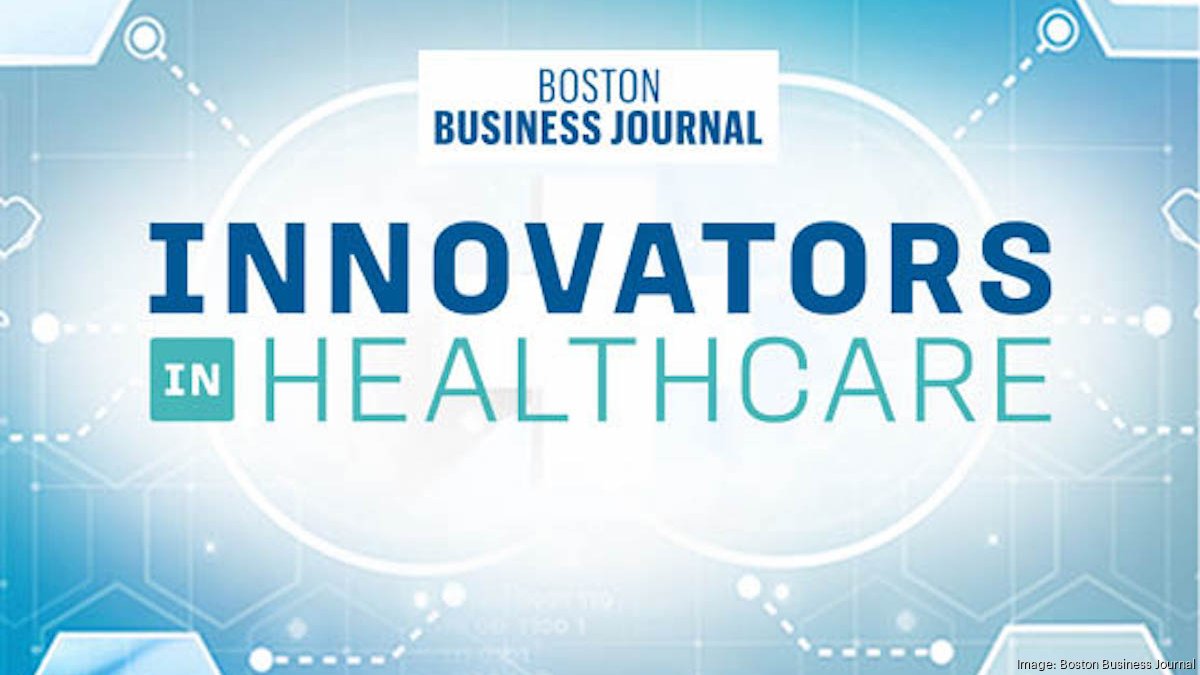 Boston Business Journal announces inaugural Innovators in Healthcare