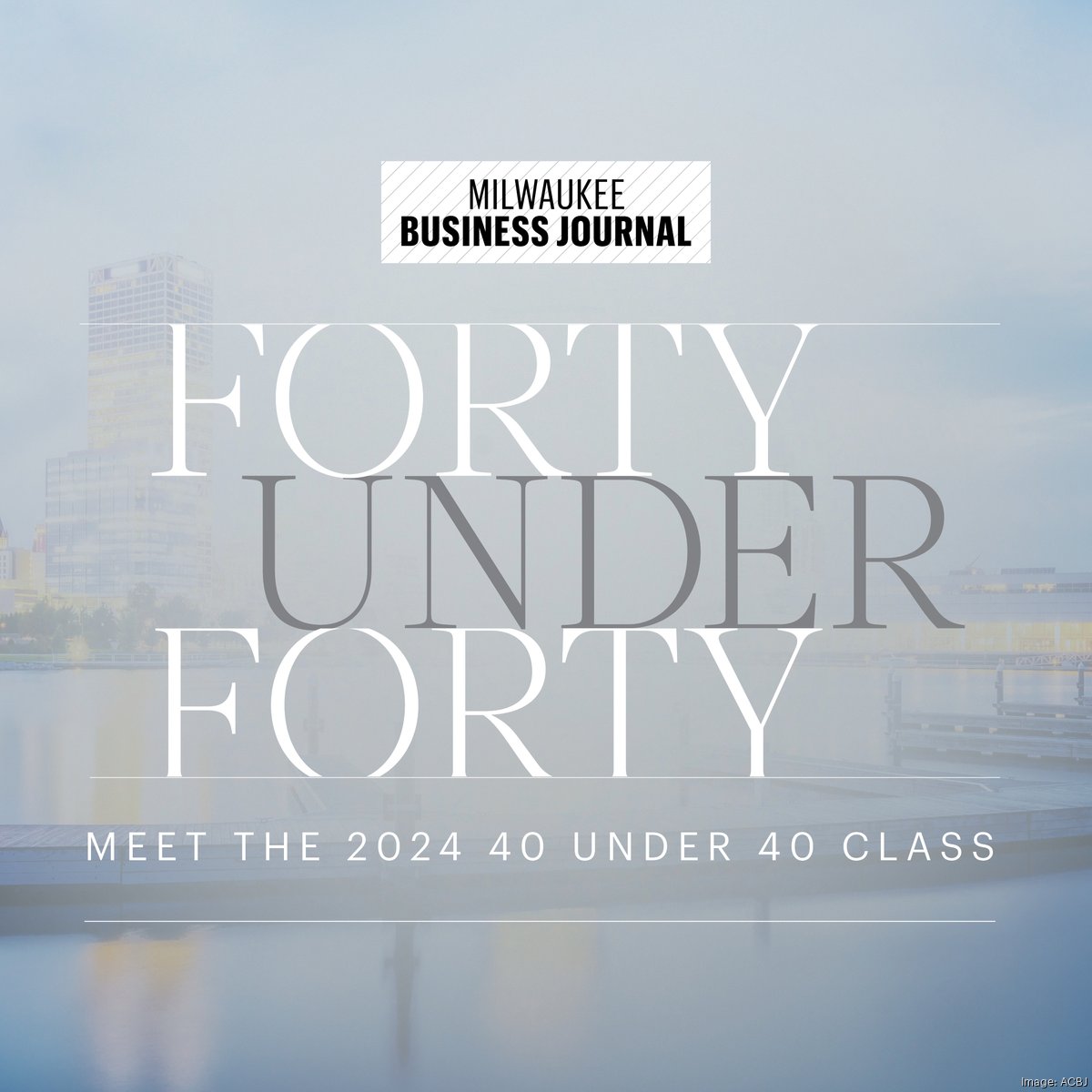 Meet first group of Milwaukee Business Journal's 2024 40 Under 40 winners -  Milwaukee Business Journal