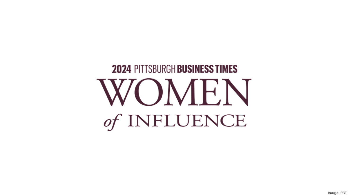 Last chance to nominate for 2024 Women of Influence - Pittsburgh ...