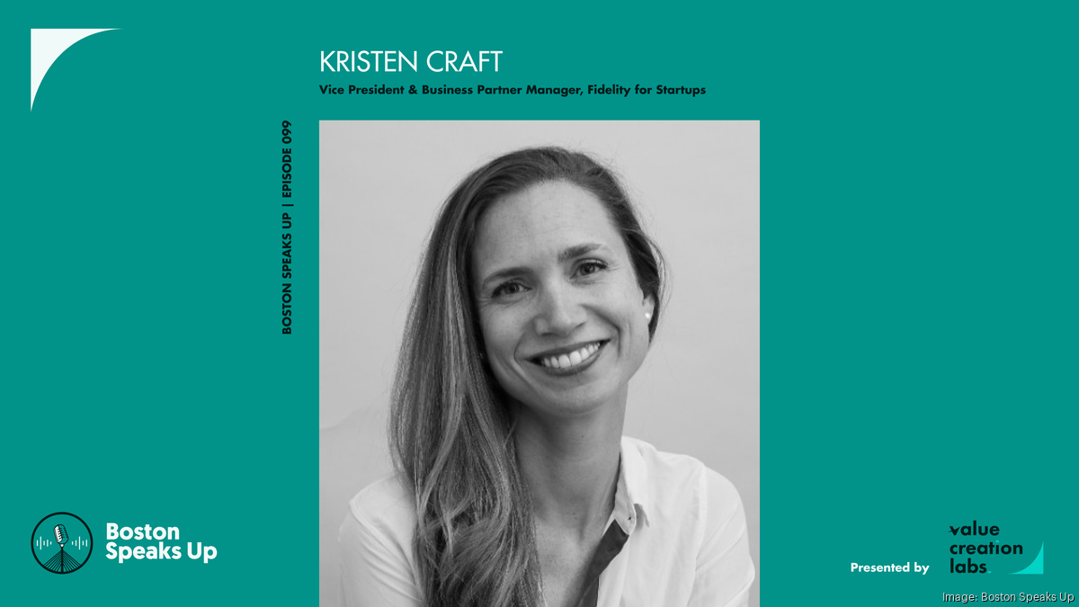 波士顿说出来：Fidelity的创业公司中的Kristen Craft
