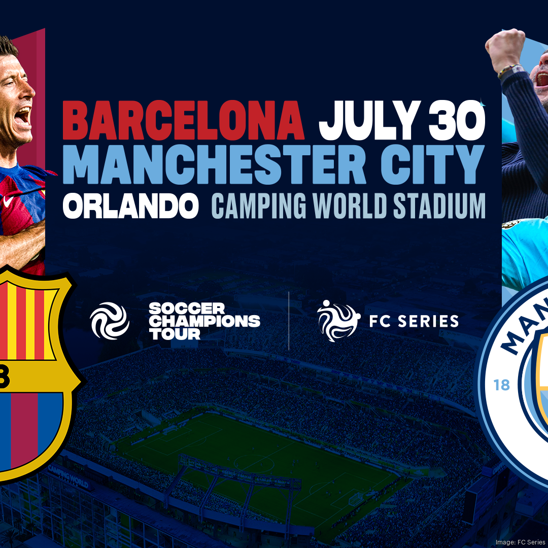 FC Barcelona, Manchester City FC soccer teams to play in Orlando - Orlando  Business Journal