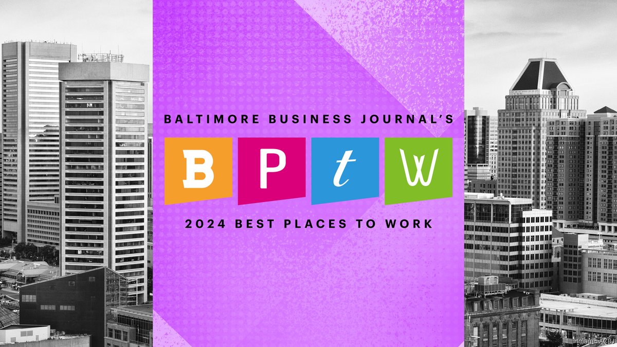 Meet the 2024 Baltimore Best Places to Work winners - Baltimore ...