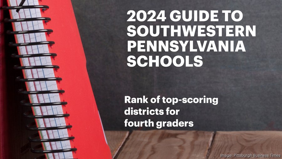Southwestern Pennsylvania's top-scoring districts and charter schools ...