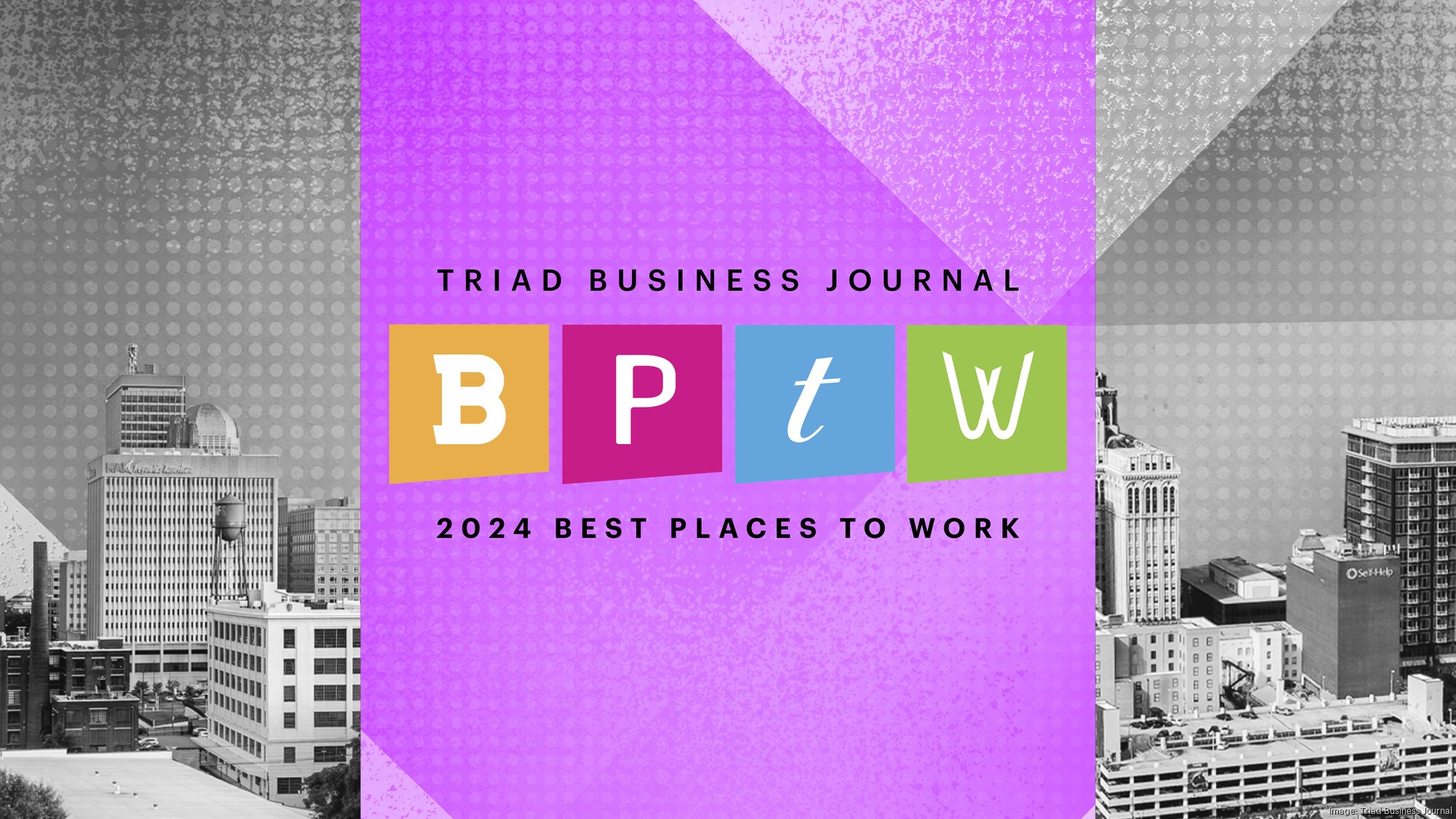 Triad Business Journal&rsquo;s Best Places to Work 2024 - Triad Business 
