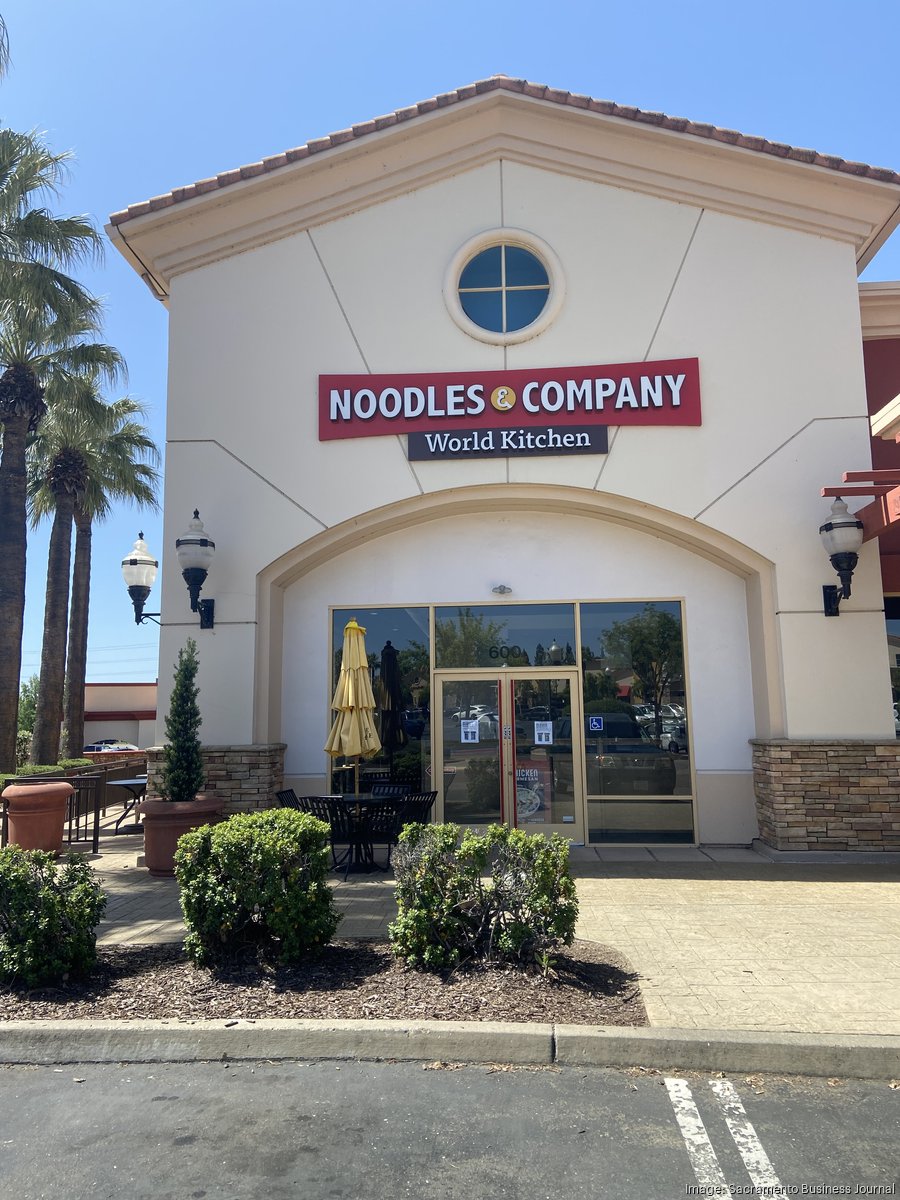 5 things Noodles & Co. closes Folsom restaurant Sacramento Business