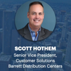 エグゼクティブ インサイト: Barrett Distribution の Scott Hothem 氏が顧客の主要なニーズを発見し、それに応える方法について語る (ビデオ)