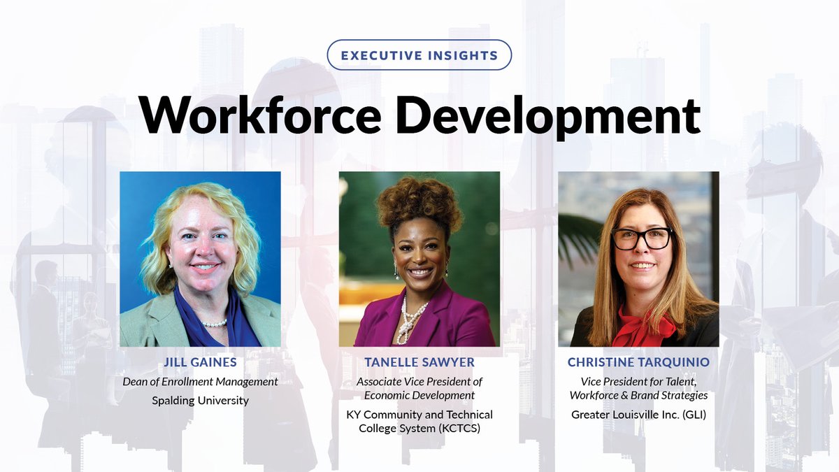 Executive Insights: Workforce development (video) - Louisville Business ...