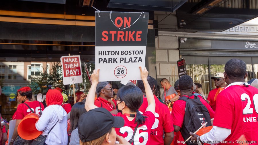 Boston Hilton Hotels strike continues into third week Boston Business