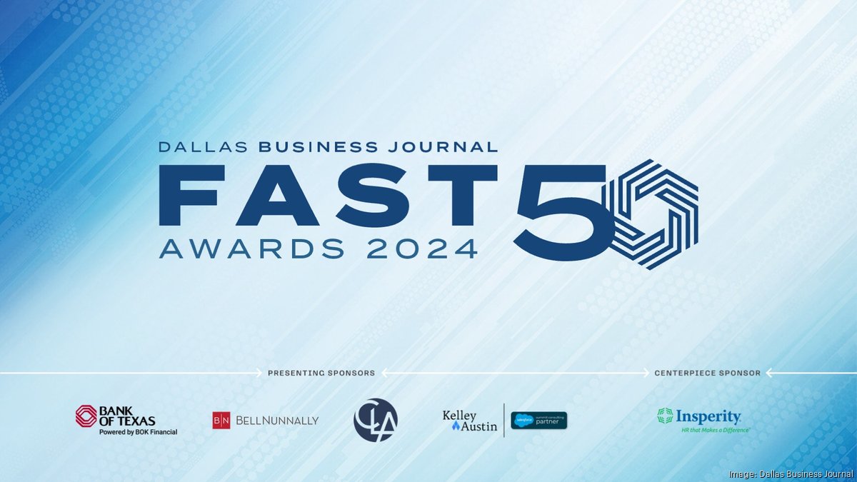 Fast 50 ranking revealed by Dallas Business Journal; DFW revenue rock ...