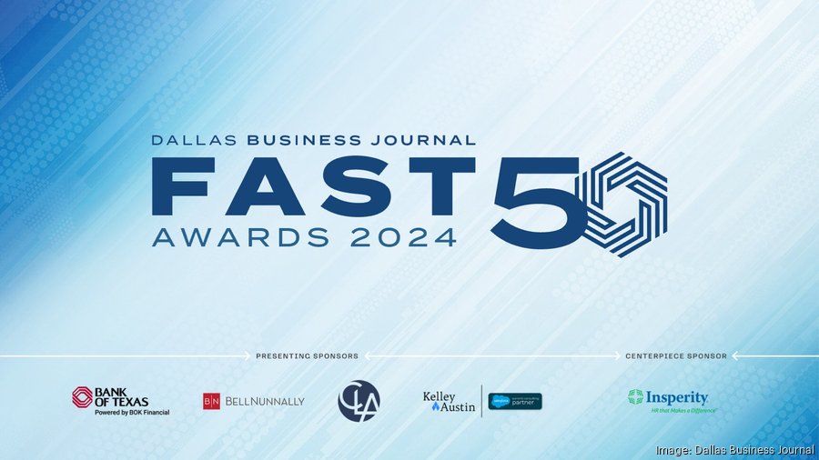 Fast 50 ranking revealed by Dallas Business Journal; DFW revenue 