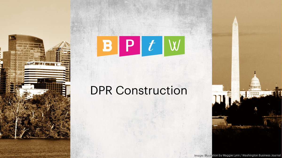 DPR Construction - Washington Business Journal