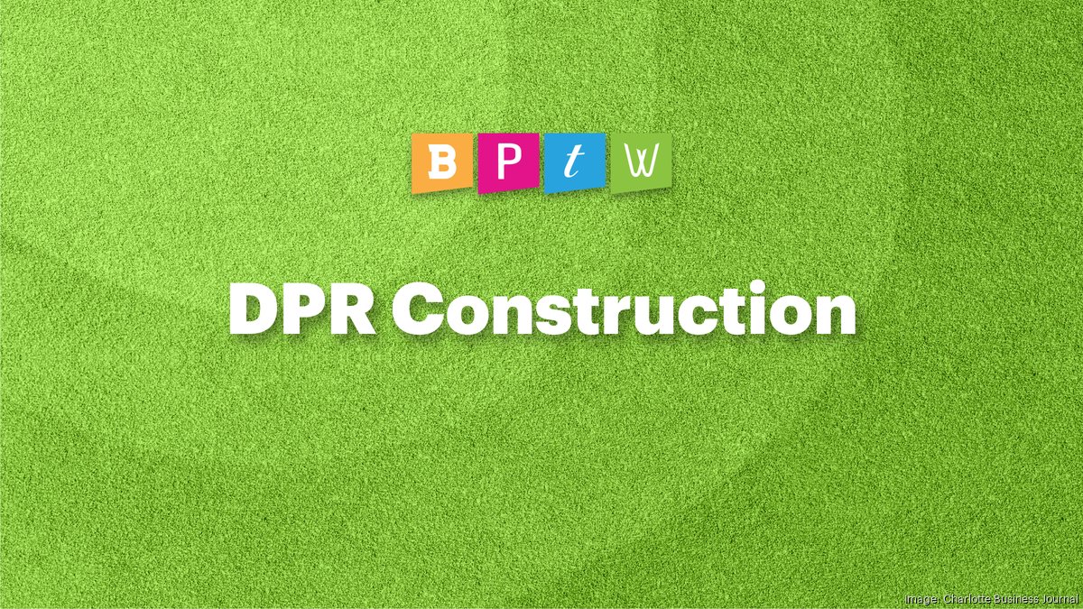 DPR Construction - Charlotte Business Journal