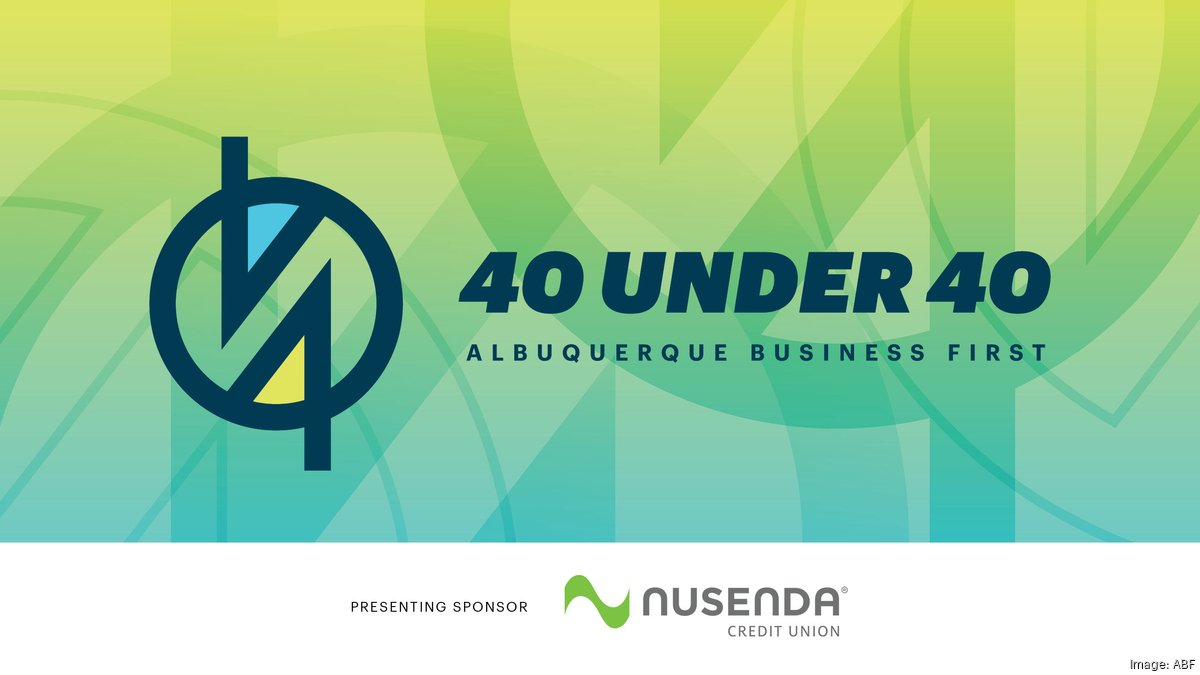 Meet the 2026 40 Under 40 honorees - Albuquerque Business First