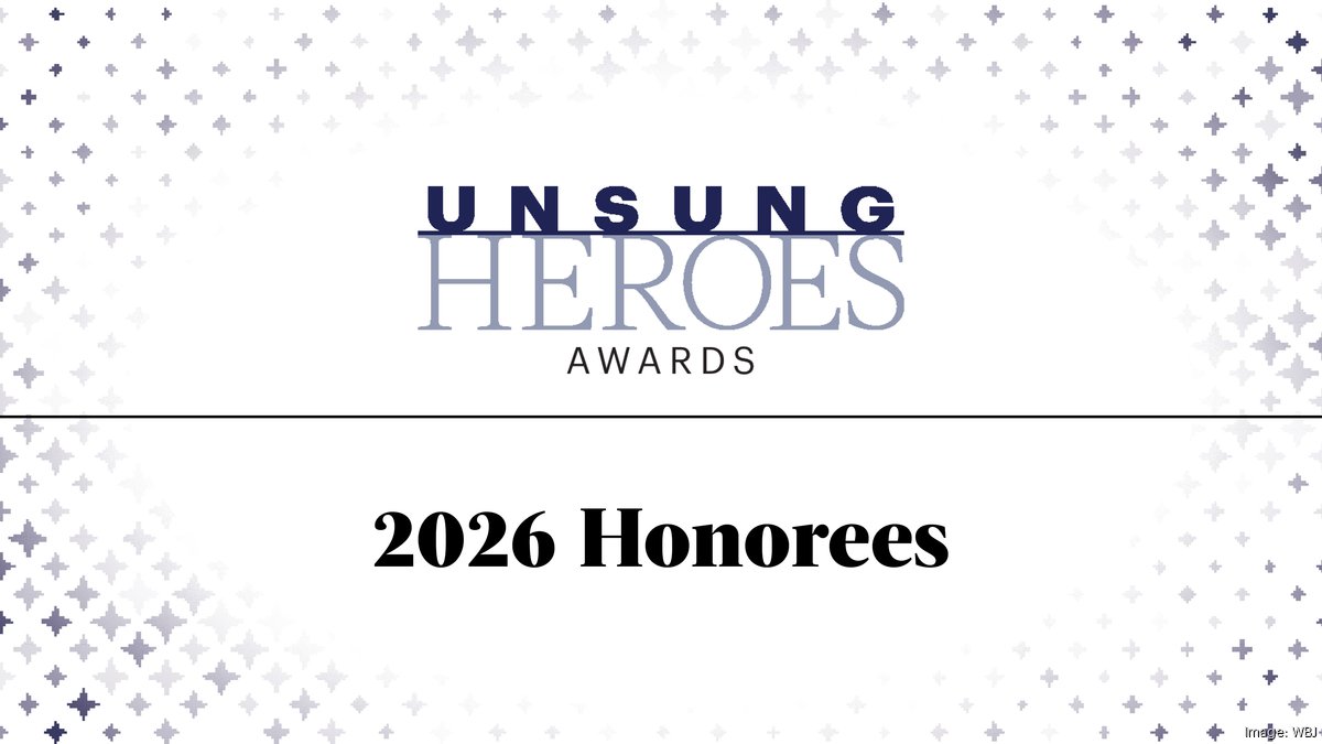 Anncouncing the 2026 Wichita Business Journal Unsung Heroes - Wichita Business Journal
