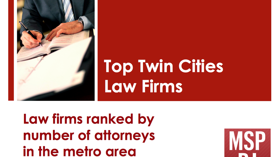 List Leaders Top Twin Cities Law Firms Minneapolis / St. Paul Business Journal