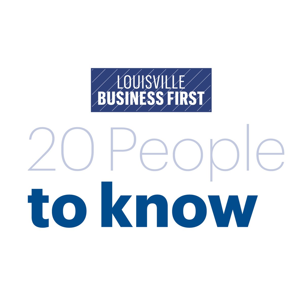 Announcing: Louisville Business First's 20 People to Know in Real Estate -  Louisville Business First