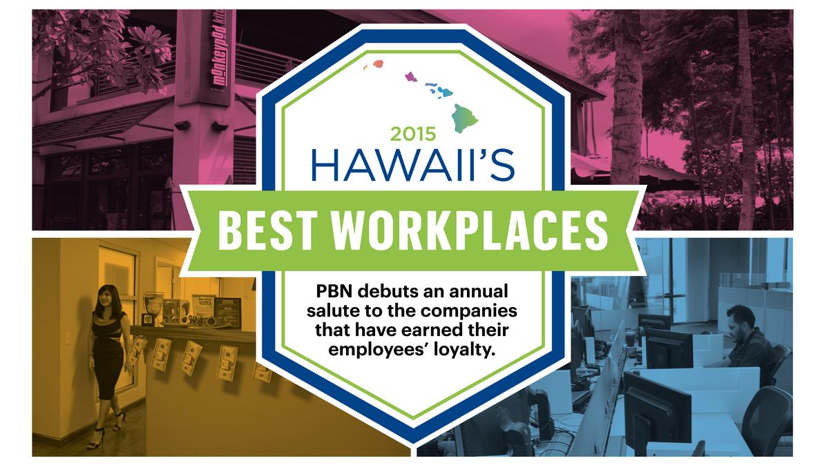 PBN salutes Hawaii's best places to work in 2015 - Pacific Business News